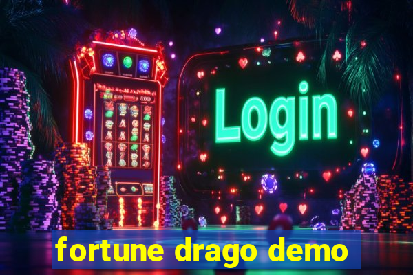 fortune drago demo